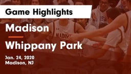 Madison  vs Whippany Park  Game Highlights - Jan. 24, 2020