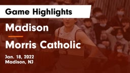 Madison  vs Morris Catholic  Game Highlights - Jan. 18, 2022