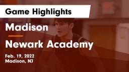 Madison  vs Newark Academy Game Highlights - Feb. 19, 2022