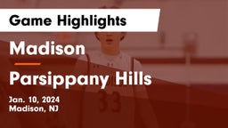 Madison  vs Parsippany Hills  Game Highlights - Jan. 10, 2024