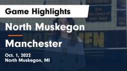 North Muskegon  vs Manchester  Game Highlights - Oct. 1, 2022
