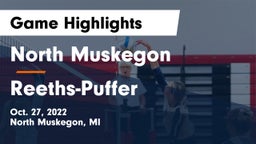 North Muskegon  vs Reeths-Puffer  Game Highlights - Oct. 27, 2022