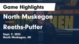 North Muskegon  vs Reeths-Puffer  Game Highlights - Sept. 9, 2023
