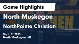 North Muskegon  vs NorthPointe Christian  Game Highlights - Sept. 9, 2023