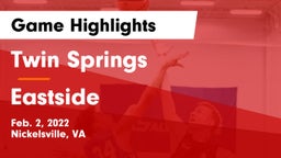 Twin Springs  vs Eastside  Game Highlights - Feb. 2, 2022
