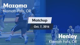 Matchup: Mazama vs. Henley  2016