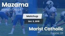 Matchup: Mazama vs. Marist Catholic  2018