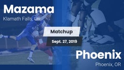 Matchup: Mazama vs. Phoenix  2019