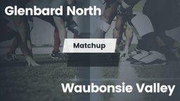 Matchup: Glenbard North vs. Waubonsie Valley  2016