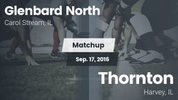 Matchup: Glenbard North vs. Thornton  2016