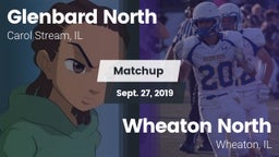 Matchup: Glenbard North vs. Wheaton North  2019