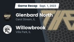 Recap: Glenbard North  vs. Willowbrook  2023