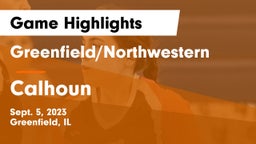 Greenfield/Northwestern  vs Calhoun  Game Highlights - Sept. 5, 2023