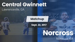 Matchup: Central Gwinnett vs. Norcross  2017