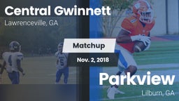 Matchup: Central Gwinnett vs. Parkview  2018