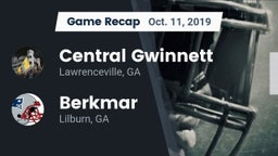 Recap: Central Gwinnett  vs. Berkmar  2019