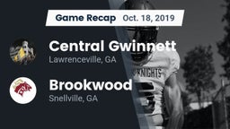 Recap: Central Gwinnett  vs. Brookwood  2019
