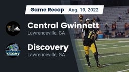 Recap: Central Gwinnett  vs. Discovery  2022