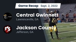 Recap: Central Gwinnett  vs. Jackson County  2022