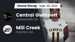 Recap: Central Gwinnett  vs. Mill Creek  2022