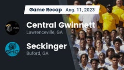 Recap: Central Gwinnett  vs. Seckinger  2023