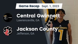 Recap: Central Gwinnett  vs. Jackson County  2023