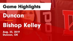 Duncan  vs Bishop Kelley  Game Highlights - Aug. 23, 2019