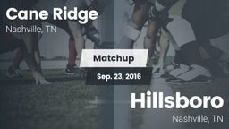 Matchup: Cane Ridge vs. Hillsboro  2016