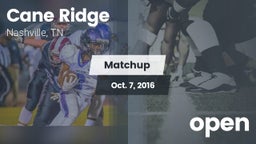 Matchup: Cane Ridge vs. open 2016
