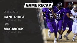 Recap: Cane Ridge  vs. McGavock  2016