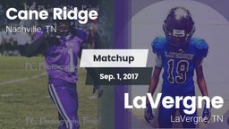 Matchup: Cane Ridge vs. LaVergne  2017