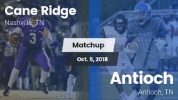 Matchup: Cane Ridge vs. Antioch  2018
