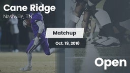 Matchup: Cane Ridge vs. Open 2018