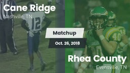 Matchup: Cane Ridge vs. Rhea County  2018