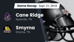 Recap: Cane Ridge  vs. Smyrna  2018