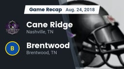 Recap: Cane Ridge  vs. Brentwood  2018