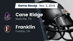 Recap: Cane Ridge  vs. Franklin  2018