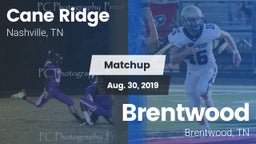 Matchup: Cane Ridge vs. Brentwood  2019