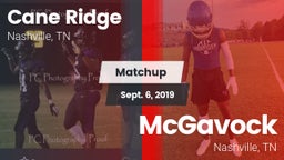 Matchup: Cane Ridge vs. McGavock  2019