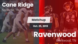 Matchup: Cane Ridge vs. Ravenwood  2019