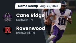 Recap: Cane Ridge  vs. Ravenwood  2023