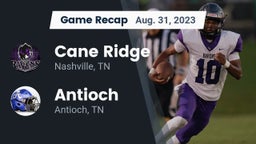 Recap: Cane Ridge  vs. Antioch  2023