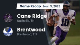 Recap: Cane Ridge  vs. Brentwood  2023