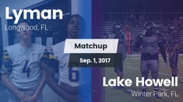Matchup: Lyman vs. Lake Howell  2017