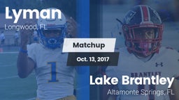 Matchup: Lyman vs. Lake Brantley  2017