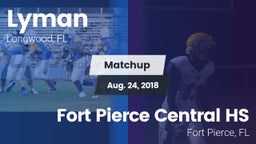 Matchup: Lyman vs. Fort Pierce Central HS 2018