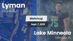 Matchup: Lyman vs. Lake Minneola  2018