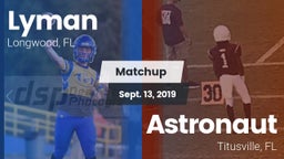 Matchup: Lyman vs. Astronaut  2019