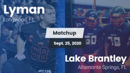 Matchup: Lyman vs. Lake Brantley  2020