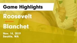 Roosevelt  vs Blanchet  Game Highlights - Nov. 14, 2019